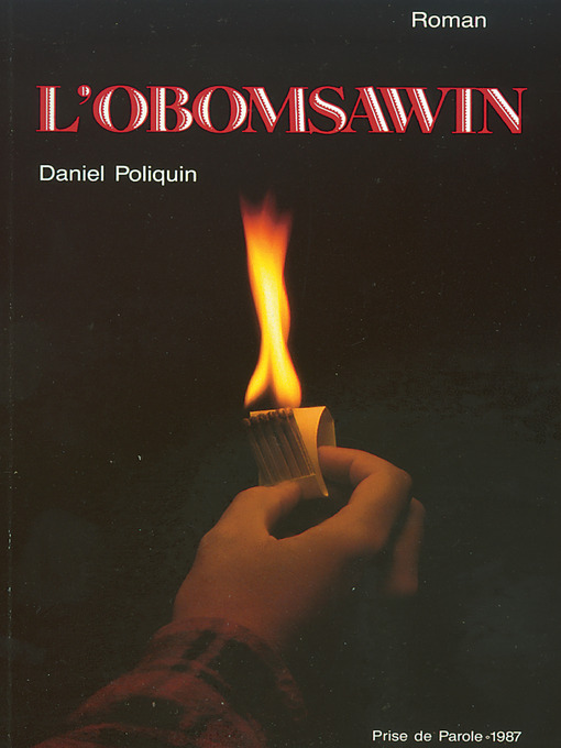 Title details for Obomsawin by Daniel Poliquin - Available